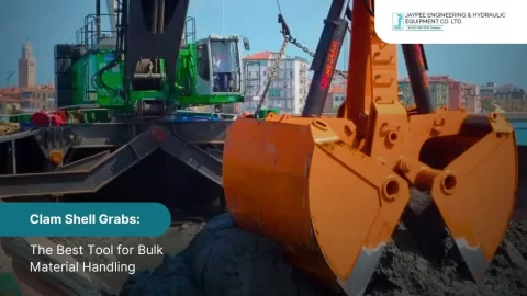 Clam Shell Grabs: The Best Tool for Bulk Material Handling