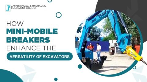 How Mini-Mobile Breakers Increase the Flexibility of Excavators
